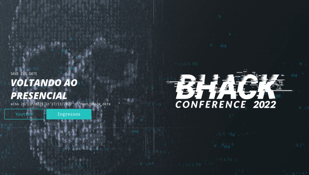 Evento de cybersegurança em Belo Horizonte dias 26 e 27 1 bhack 2022 belo horizonte